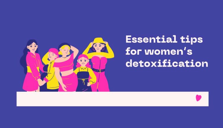 womens detoxification