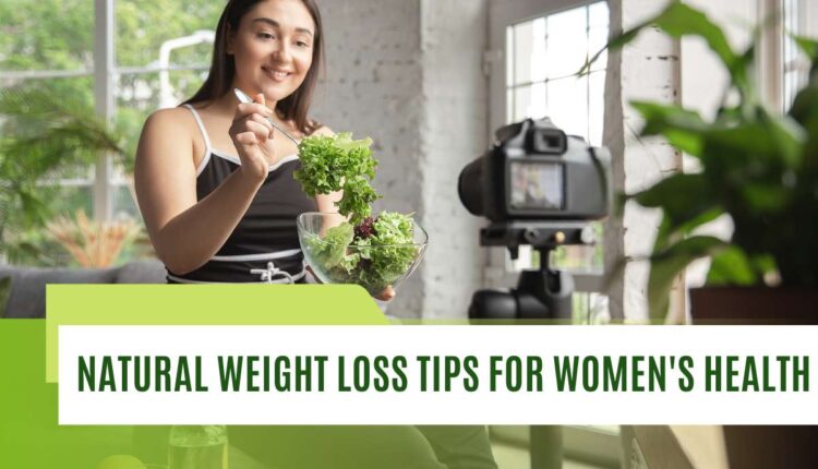 Weight Loss Tips for Women's Health